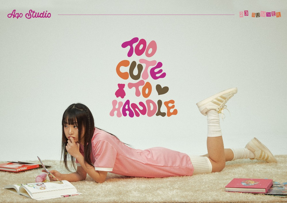 2023 H/S COLLECTION PART.2 &quot;TOO CUTE TO HANDLE&quot;
